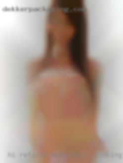Hi Retired Army Major looking naked for  in NM???