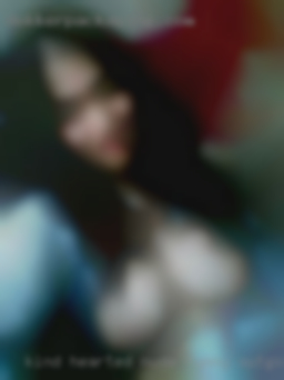 Kind hearted nude funny outgoing friendly.