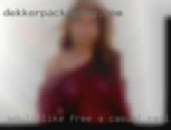 Would like free a casual realtionship.
