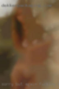 Sorry but again fucking feel horny free to message!!